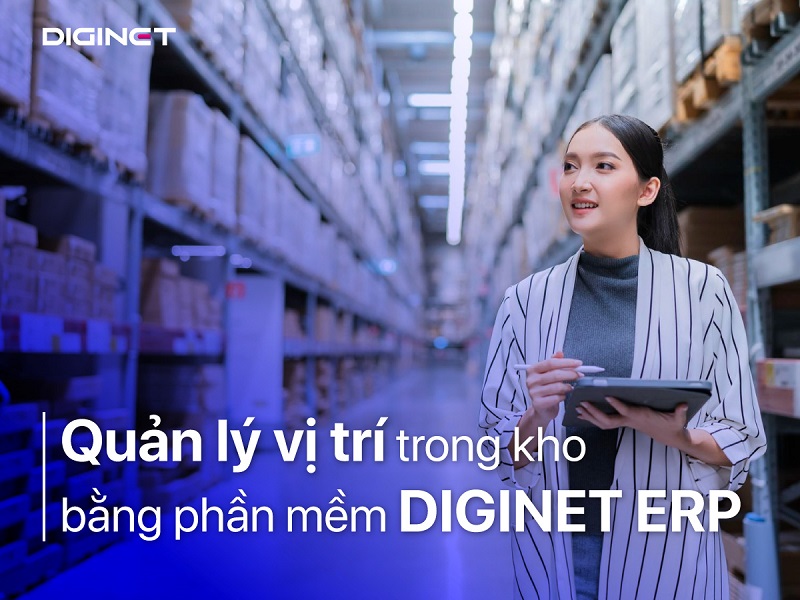 Quản lý vị trí trong kho bằng phần mềm ERP hiện đại