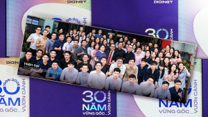 DIGINET 30 Năm Vững Gốc – Vươn Cành